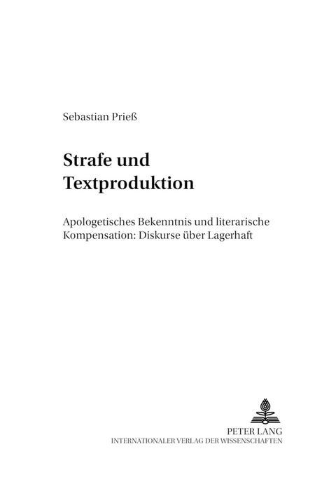 Strafe und Textproduktion - Sebastian Prieß