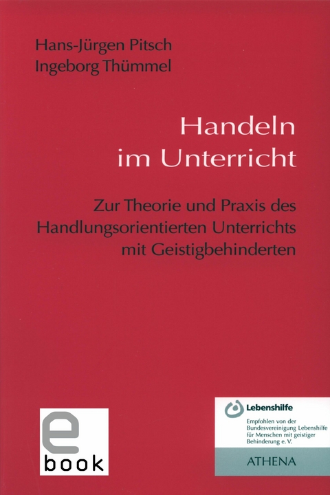 Handeln im Unterricht -  Hans-Jürgen Pitsch,  Ingeborg Thümmel