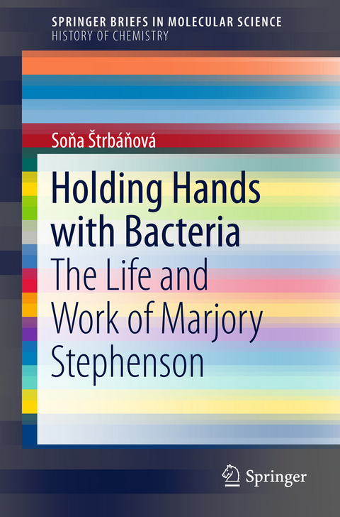 Holding Hands with Bacteria - Soňa Štrbáňová