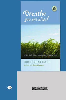 Breathe, You Are Alive! - Thich Nhat Hanh