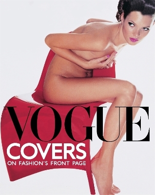 Vogue Covers: On Fashion's Front Page - Robin Muir, Robin Derrick