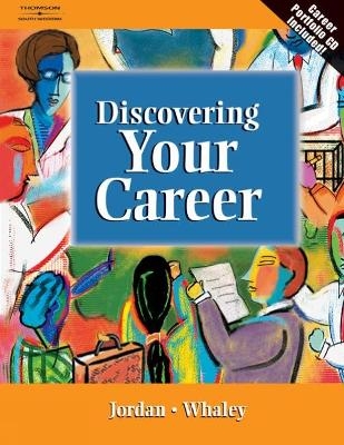 Discovering Your Career - Ann Jordan, Lynne Whaley