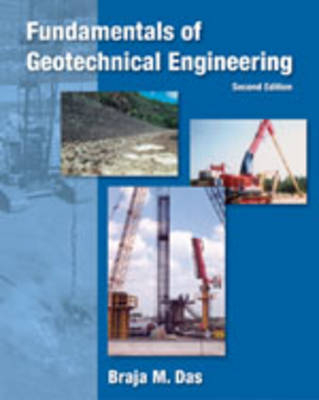 Fundamentals of Geotechnical Engineering - Braja M. Das
