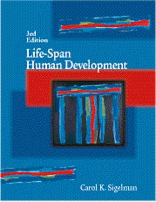 Life-Span Human Development - Carol K. Sigelman
