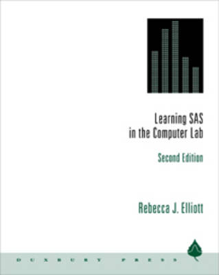 Learning SAS in the Computer Lab - Rebecca J. Elliott