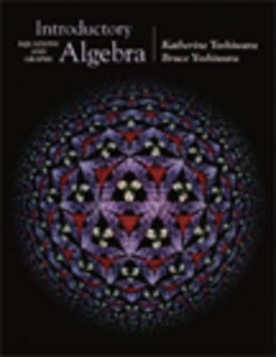 Introductory Algebra - Katherine Yoshiwara, Bruce Yoshiwara