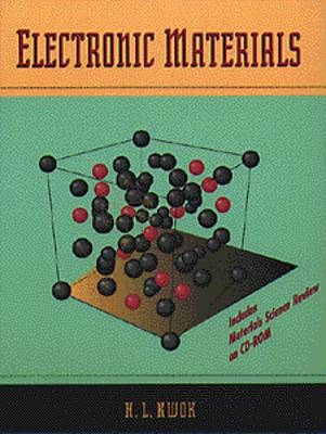 Electronic Materials - Harry L. Kwok