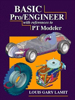 Basic Pro/Engineer with PT/Modeler - Louis Gary Lamit
