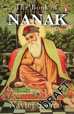 The Book Of Nanak - Navtej Sarna