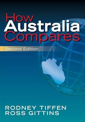 How Australia Compares - Rodney Tiffen, Ross Gittins