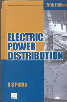 ELECTRIC POWER DISTRIBUTION: - A. Pabla