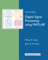 Digital Signal Processing Using MATLAB - Vinay K Ingle, John G Proakis