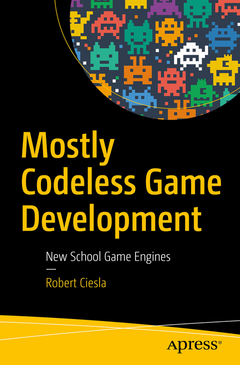 Mostly Codeless Game Development -  Robert Ciesla