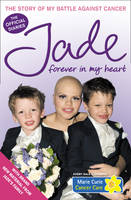 Forever in My Heart - Jade Goody