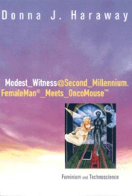 Modest_Witness@Second_Millennium.FemaleMan_Meets_OncoMouse - Donna J. Haraway