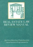 Real Estate Law Review Manual - John Dunn, Virginia Newman, Karen Dunn