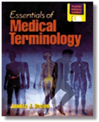 Essentials of Medical Terminology - Juanita J. Davies