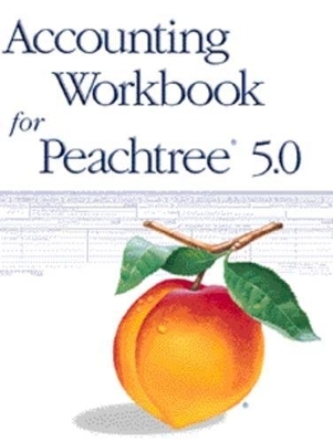 Accounting Workbook for Peachtree 5.0 - Warren Allen