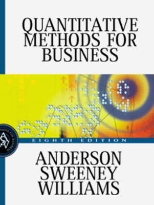 Quantitative Methods for Business - David Ray Anderson,  etc.