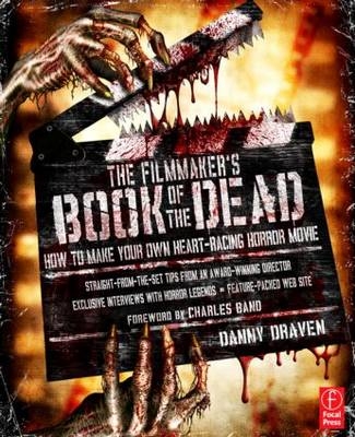 The Filmmaker's Book of the Dead - Danny Draven