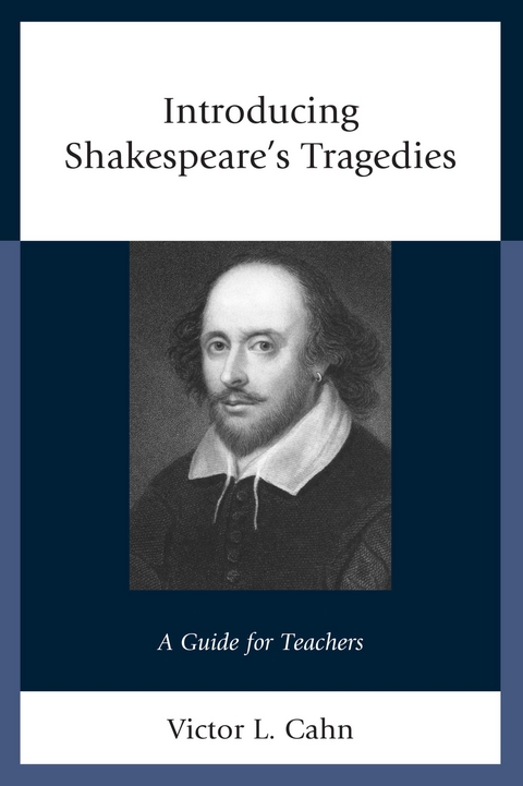 Introducing Shakespeare's Tragedies -  Victor Cahn