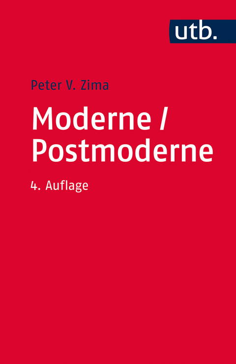 Moderne/ Postmoderne - Peter V. Zima