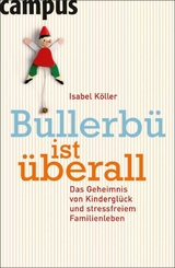 Bullerbü ist überall -  Isabel Köller