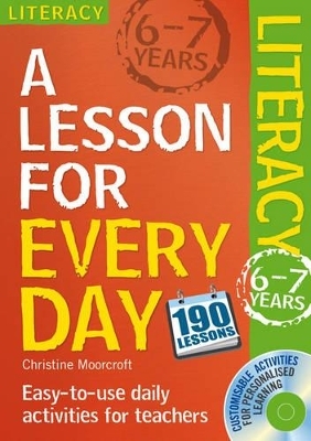 Lesson for Every Day: Literacy Ages 6-7 - Christine Moorcroft