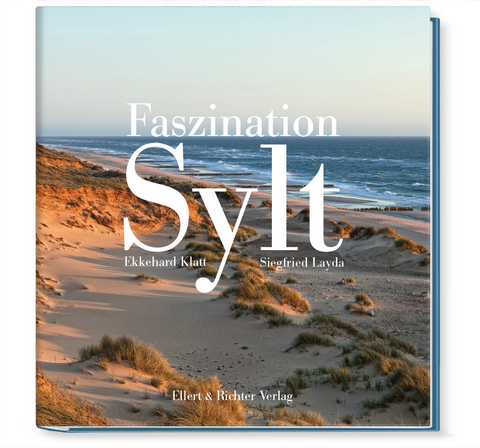 Faszination Sylt - Ekkehard Klatt, Siegfried Layda