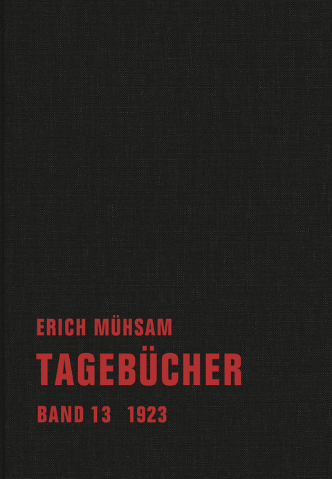 Tagebücher - Erich Mühsam