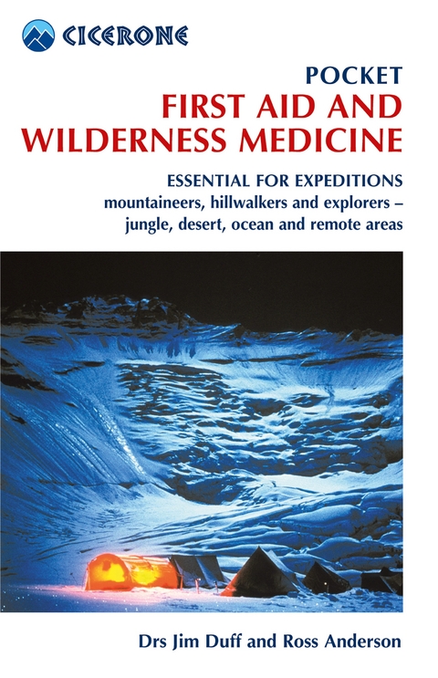 Pocket First Aid and Wilderness Medicine -  Ross Anderson,  Jim Duff