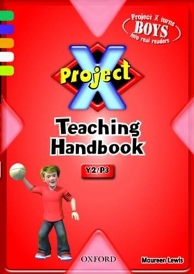 Project X Year 2/P3 Teaching Handbook - Maureen Lewis