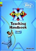 Project X: Year 3/P4: Teaching Handbook - Maureen Lewis