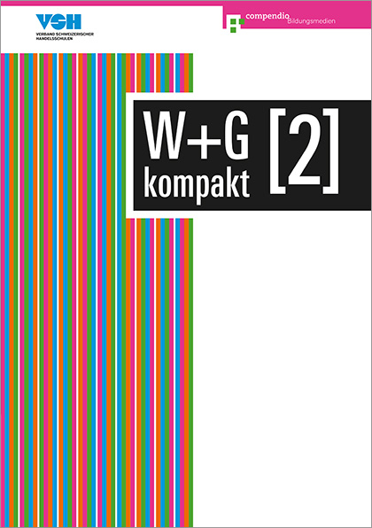 W+G kompakt 2 für Schüler - Nicole Ackermann, Daniela Conti, Maja Hossmann, Irene Isler, Rostta Luongo