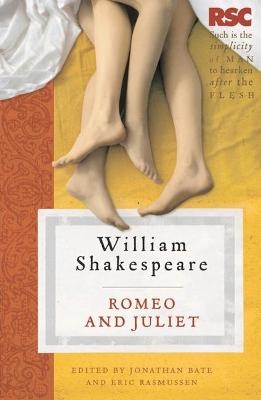 Romeo and Juliet - Eric Rasmussen, Jonathan Bate