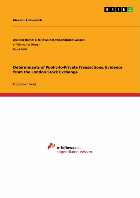 Determinants of Public-to-Private Transactions. Evidence from the London Stock Exchange - Maksim Adaskevich