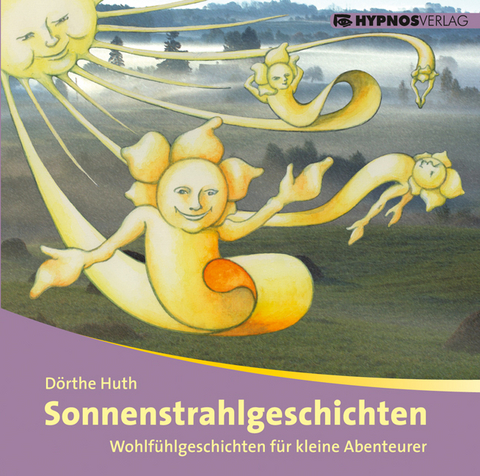 Sonnenstrahlgeschichten - Dörthe Huth