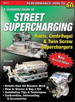 Street Supercharging - Pat Ganahl