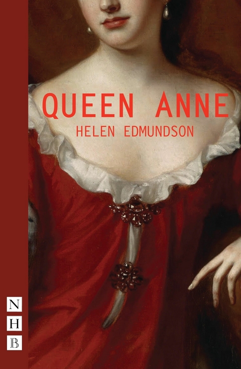 Queen Anne (NHB Modern Plays) -  Helen Edmunson