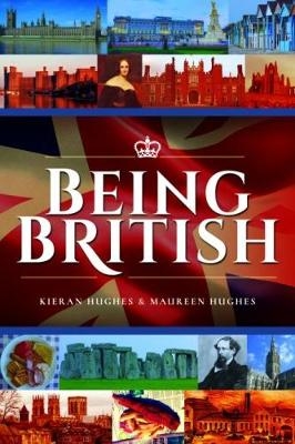 Being British -  Kieran Hughes,  Maureen Hughes
