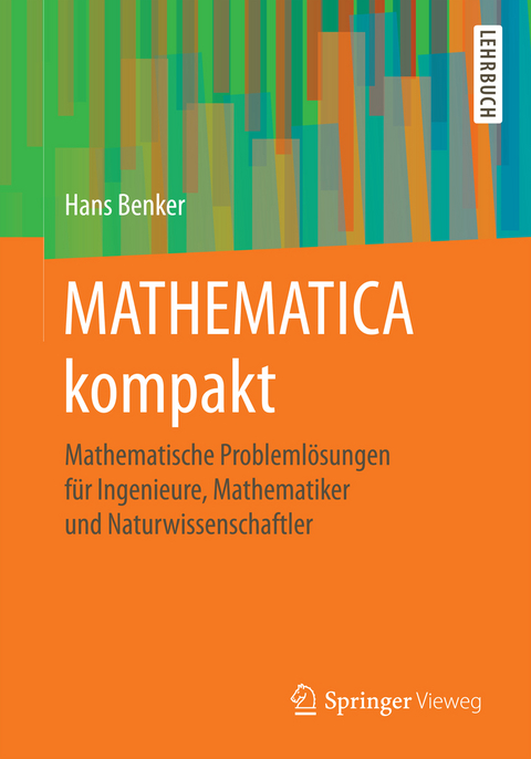 MATHEMATICA kompakt - Hans Benker