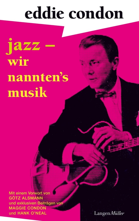 Jazz – wir nannten‘s Musik - Eddie Condon