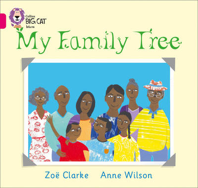 My Family Tree - Zoe Clarke, Anne Wilson