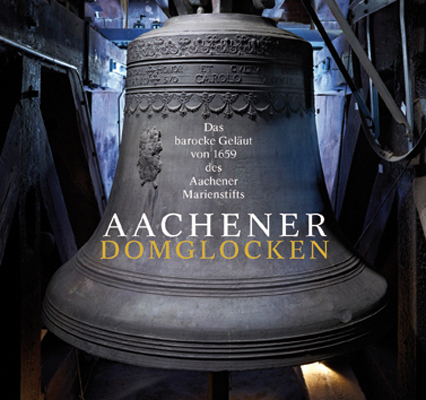 Die Aachener Domglocken - Jörg Poettgen