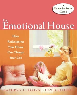 Emotional House -  Robyn K