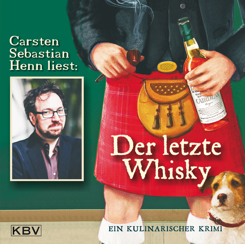 Der letzte Whisky - Carsten Sebastian Henn