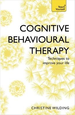 Cognitive Behavioural Therapy (CBT) -  Christine Wilding