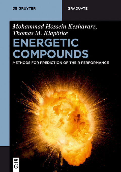 Energetic Compounds - Mohammad Hossein Keshavarz, Thomas M. Klapötke