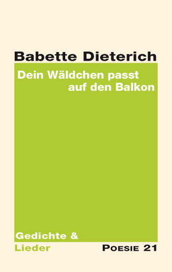 Dein Wäldchen passt auf den Balkon - Babette Dieterich