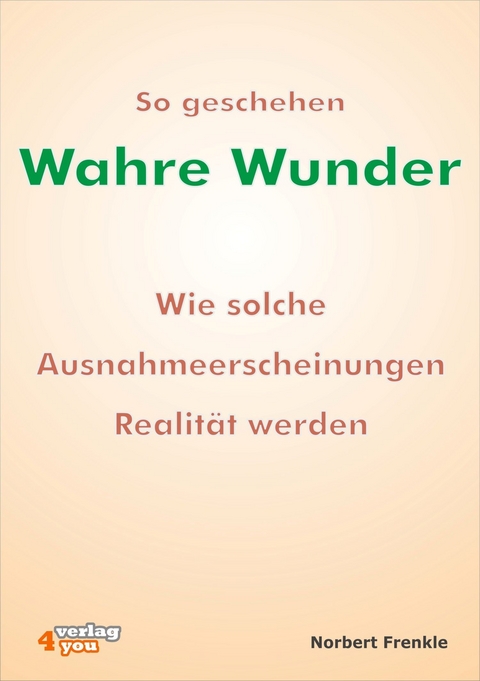 So geschehen wahre Wunder - Norbert Frenkle